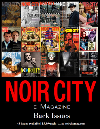 Noir City Magazine back issues available