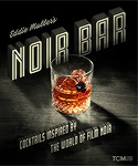 Running Press - Noir Bar by Eddie Muller